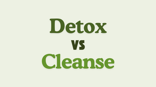What's the Difference Between Cleansing & Detoxing?